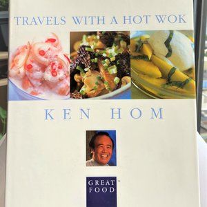 Travels with a Hot Wok Ken Hom (Hardcover)